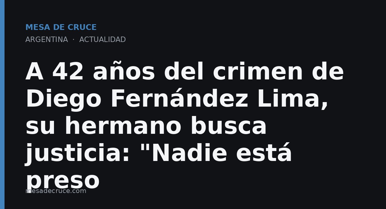 A 42 años del crimen de Diego Fernández Lima, su hermano busca justicia: "Nadie está preso