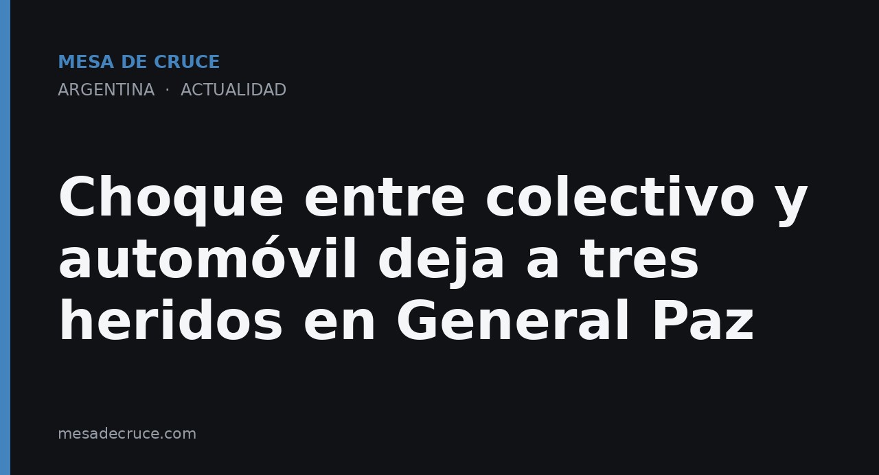 Choque entre colectivo y automóvil deja a tres heridos en General Paz