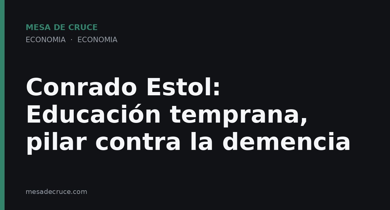 Conrado Estol: Educación temprana, pilar contra la demencia
