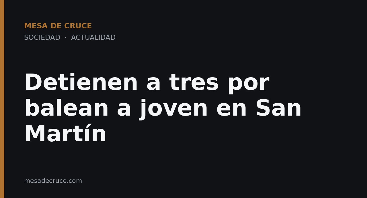 Detienen a tres por balean a joven en San Martín