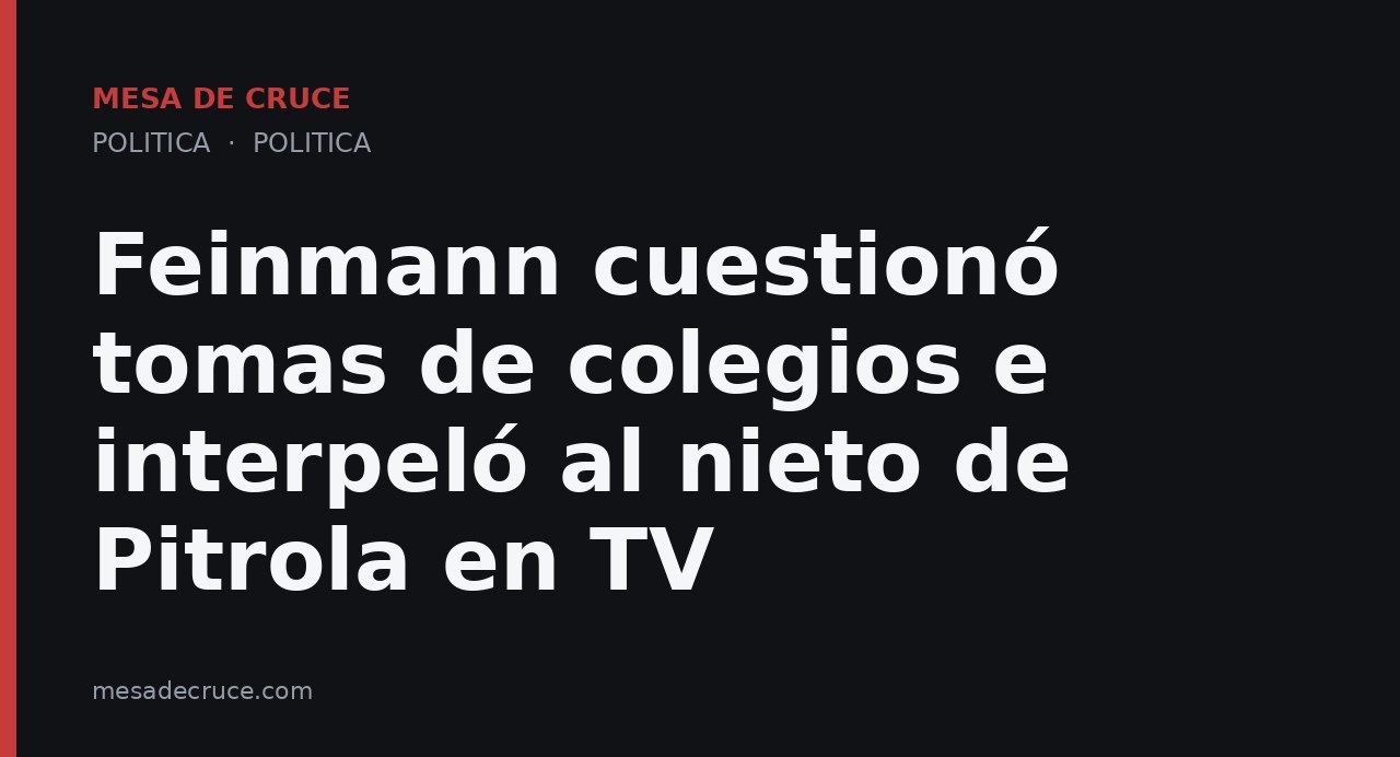 Feinmann cuestionó tomas de colegios e interpeló al nieto de Pitrola en TV