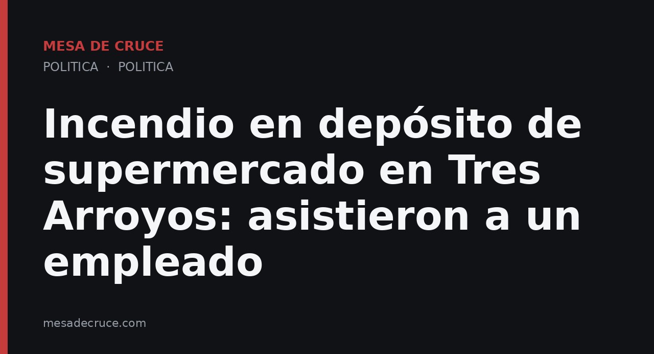 Incendio en depósito de supermercado en Tres Arroyos: asistieron a un empleado