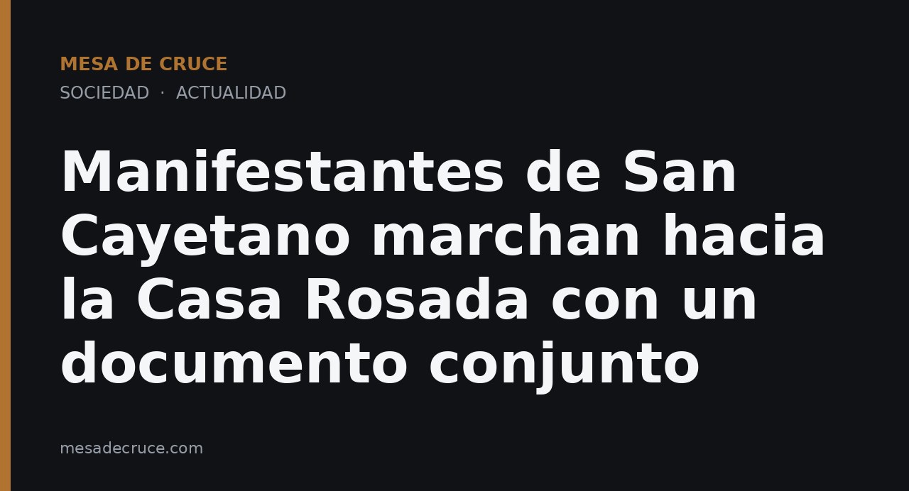 Manifestantes de San Cayetano marchan hacia la Casa Rosada con un documento conjunto