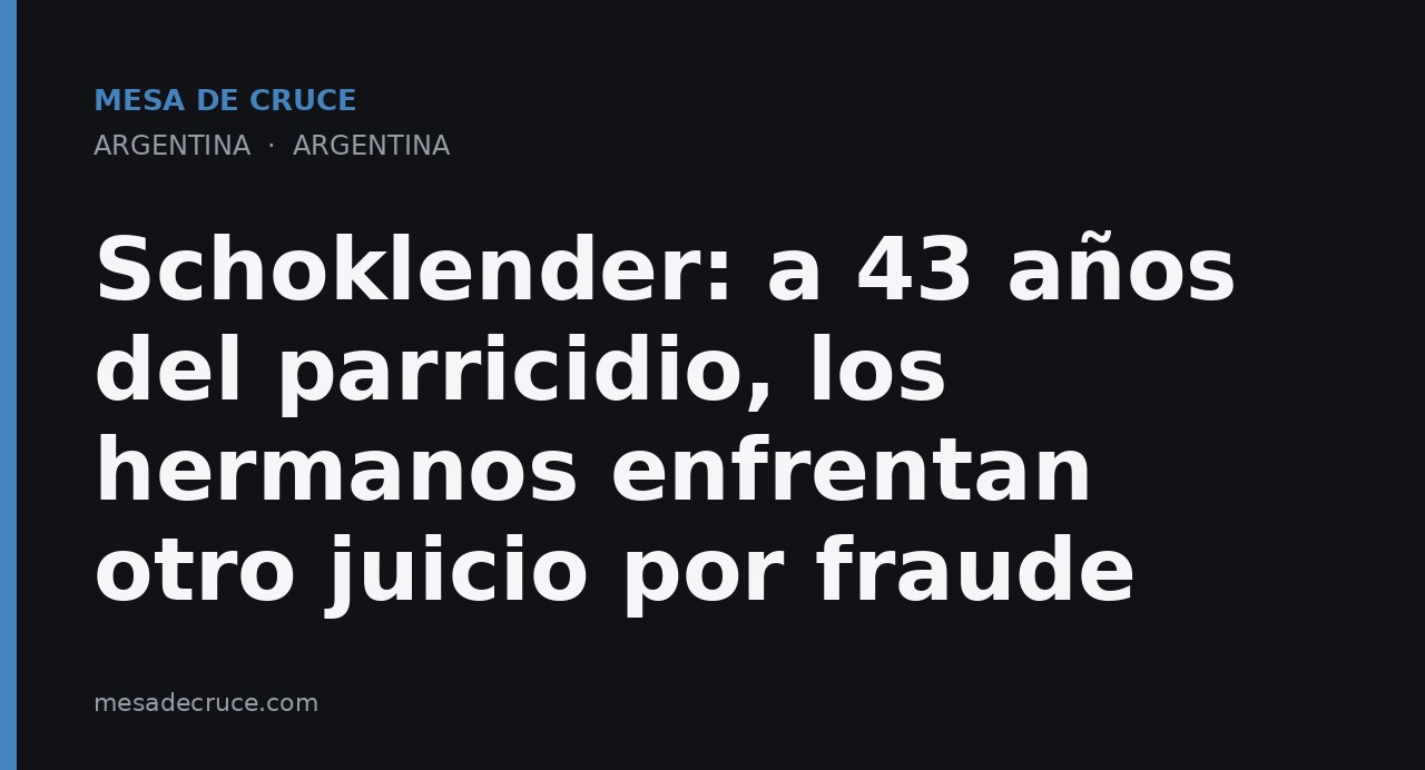 Schoklender: a 43 años del parricidio, los hermanos enfrentan otro juicio por fraude